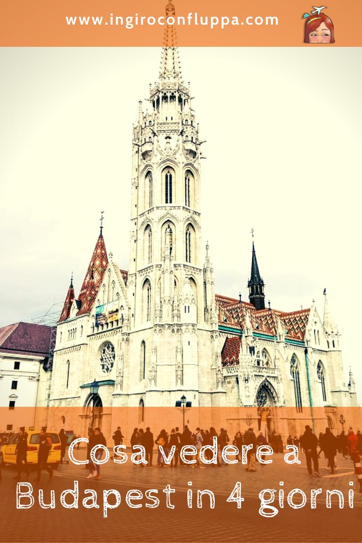 Cosa vedere a Budapest in 4 giorni