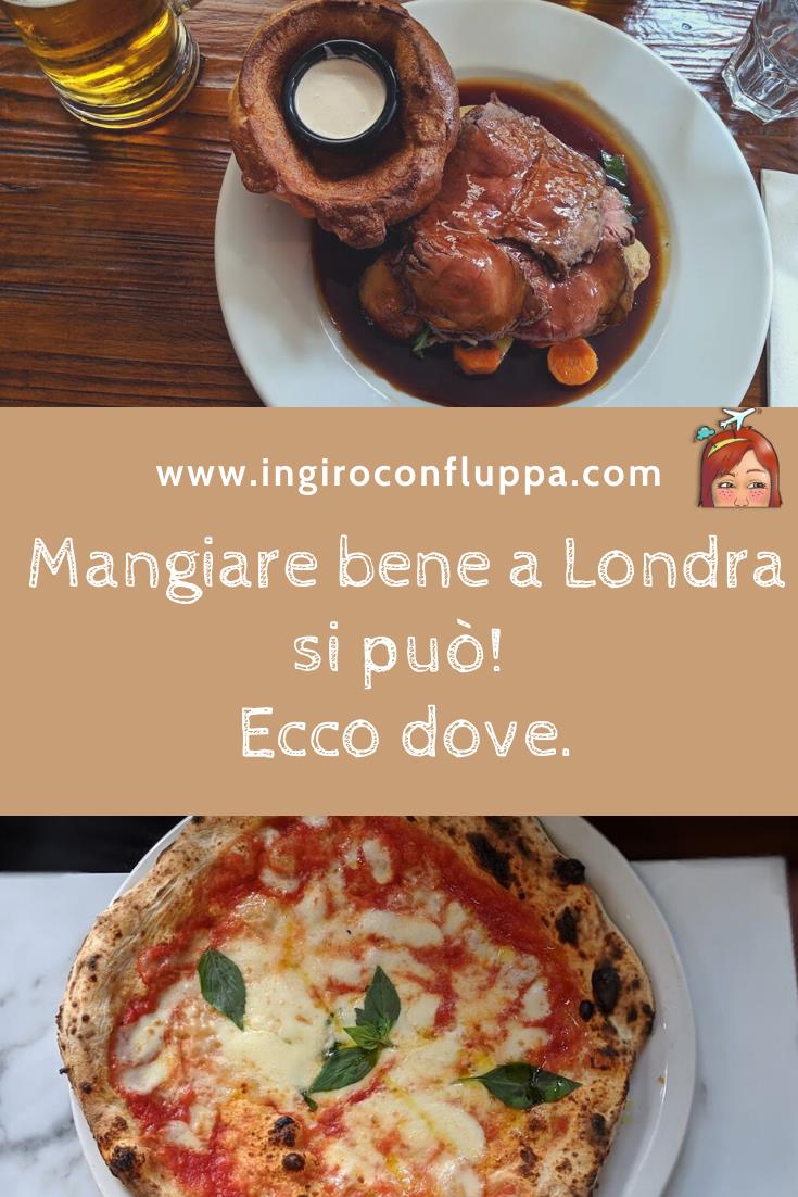 Dove mangiare bene a Londra