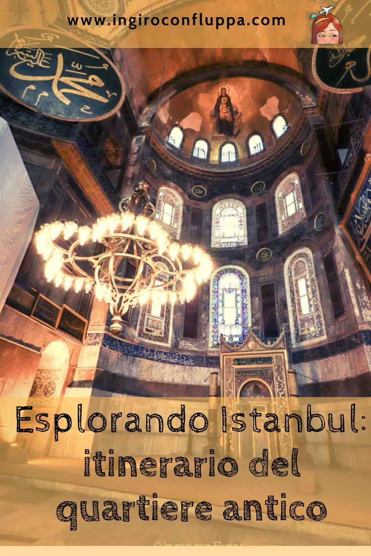 Esplorando Istanbul: itinerario del quartiere antico