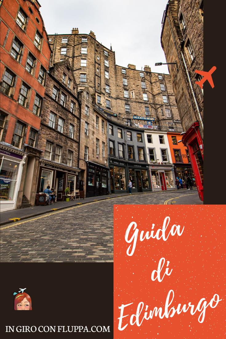 Guida di Edimburgo - come arrivare, dove dormire, dove mangiare e tour guidati.