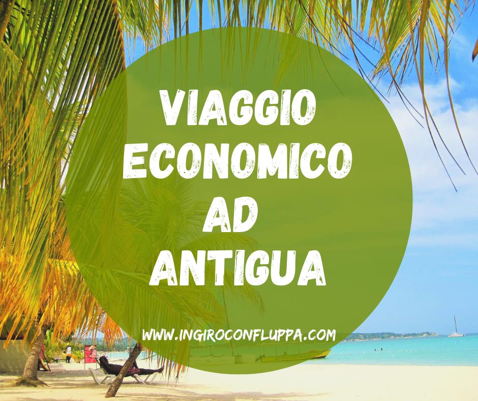 Viaggio "economico" ad Antigua