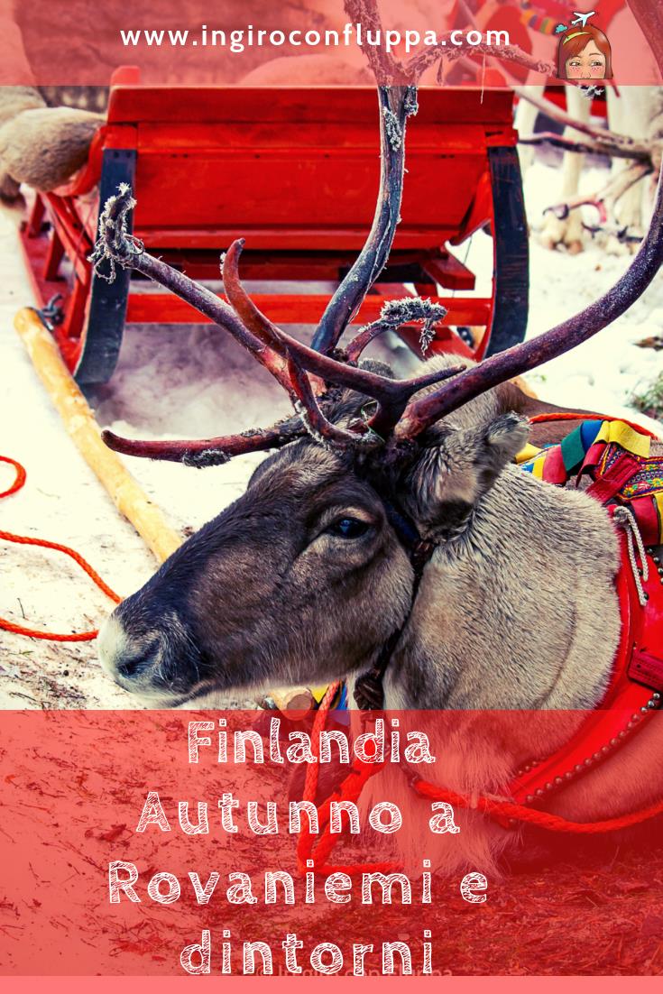 Autunno a Rovaniemi e dintorni, cosa vedere in 3 giorni