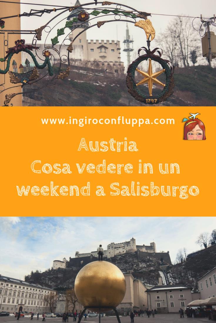 Salisburgo in un weekend. Salva la foto su Pinterest!