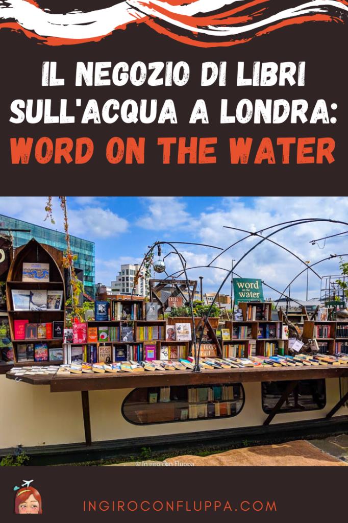 Word on the Water, un negozio di libri sull'acqua a Londra